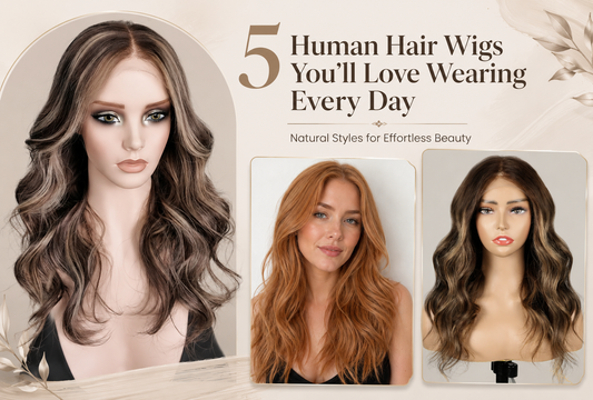 Everyday Favorites: 5 Human Hair Wigs You'll Reach for Again and Again