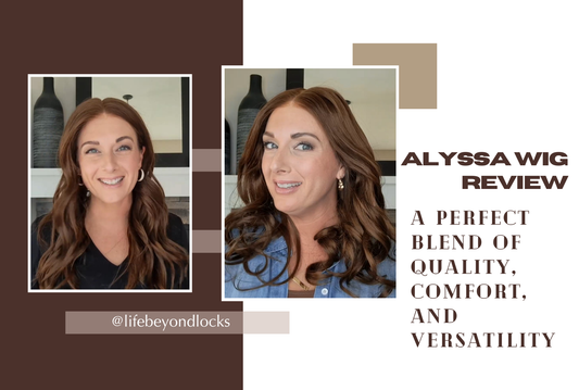 Alyssa Wig Review: A Perfect Blend of Quality, Comfort, and Versatility