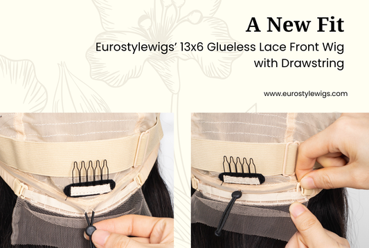A New Fit: Eurostylewigs’ 13x6 Glueless Lace Front Wig with Drawstring