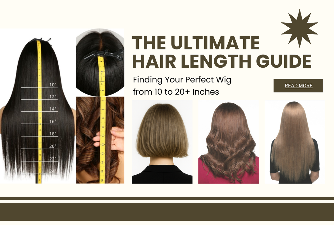 The Ultimate Hair Length Guide: Finding Your Perfect Wig from 10 to 20+ Inches