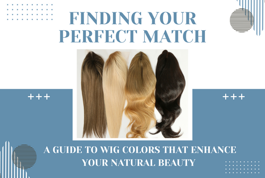Finding Your Perfect Match: A Guide to Wig Colors That Enhance Your Natural Beauty