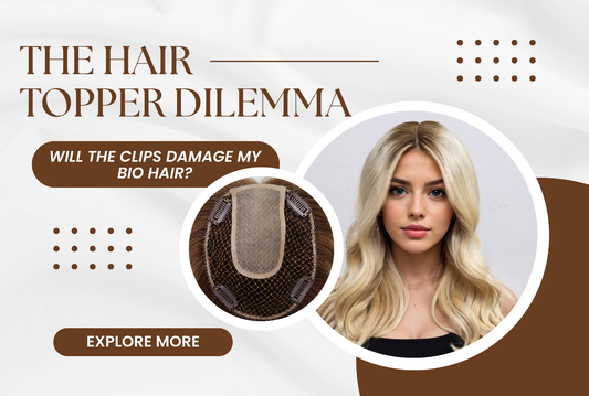 The Hair Topper Dilemma: Will the Clips Damage My Bio Hair?