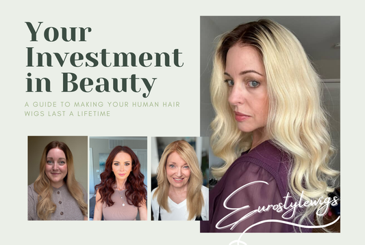 Your Investment in Beauty: A Guide to Making Your Human Hair Wigs Last a Lifetime